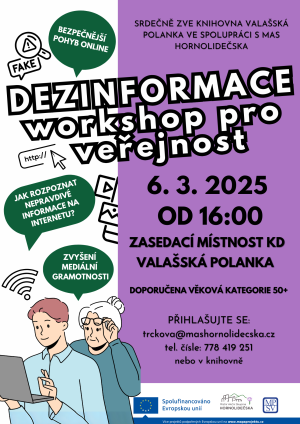Workshop pro veřejnost DEZINFORMACE - 6. 3. 2025 Valašská Polanka 1
